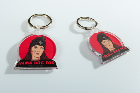 IMMA DOG TOO key chain